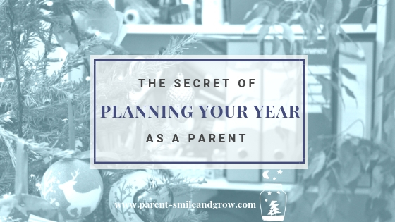 The secret of planning your year as a parent title