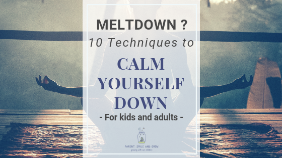 10 ways to calm down and keep calm during a meltdown title